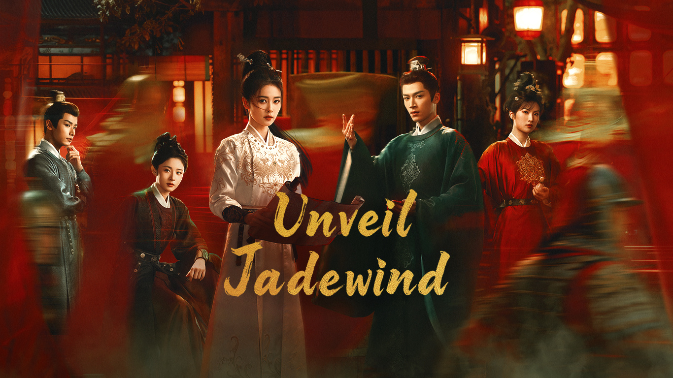 دانلود سریال چینی راز نسیم یشم Unveil Jadewind 2026