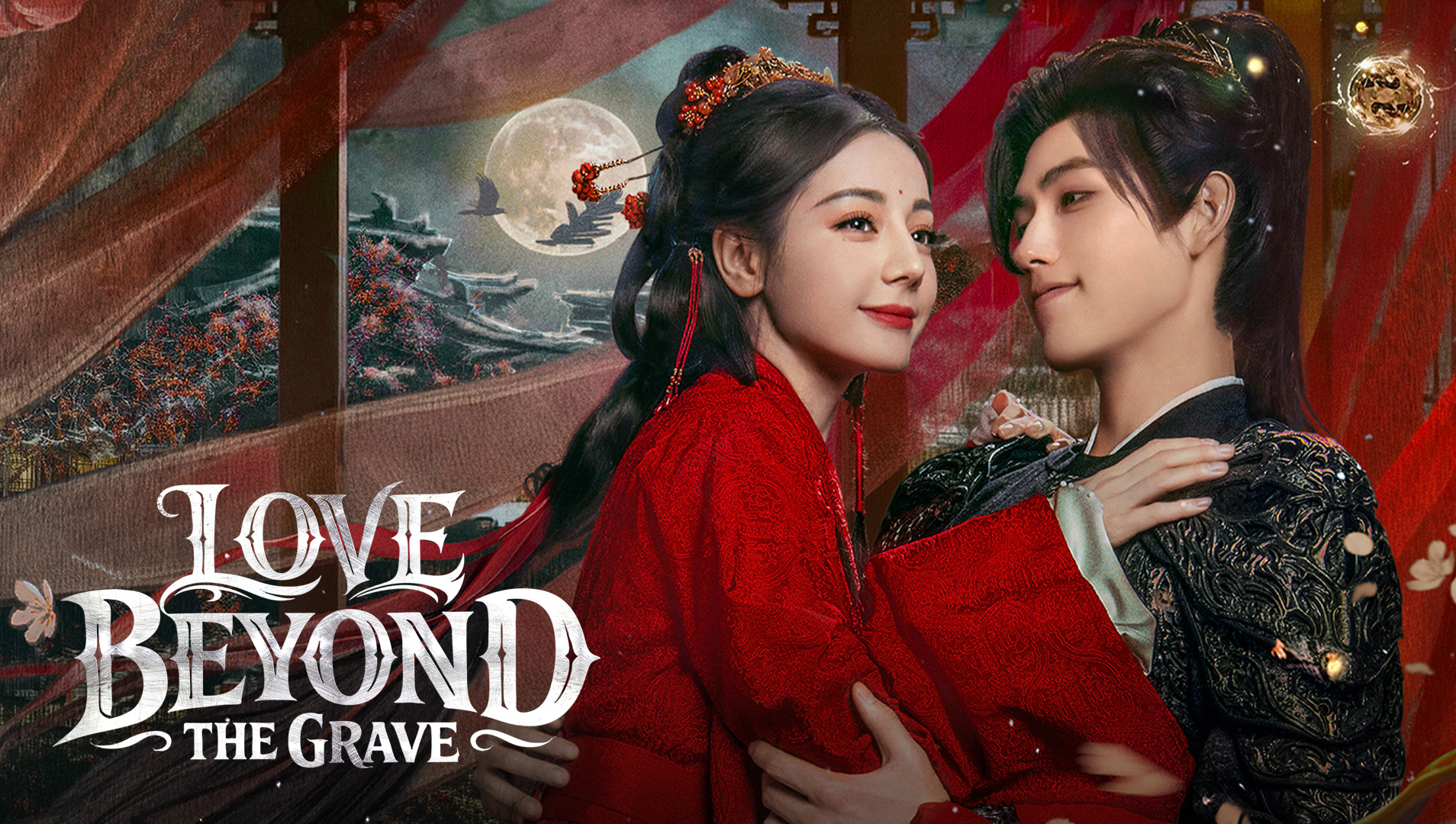دانلود سریال چینی عشق فراتر از مرگ Love Beyond The Grave 2026